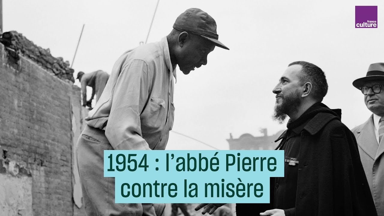 1954 : l’Abbé Pierre, un député contre la misère
