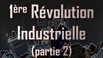 1ere-revolution-industrielle-par-1