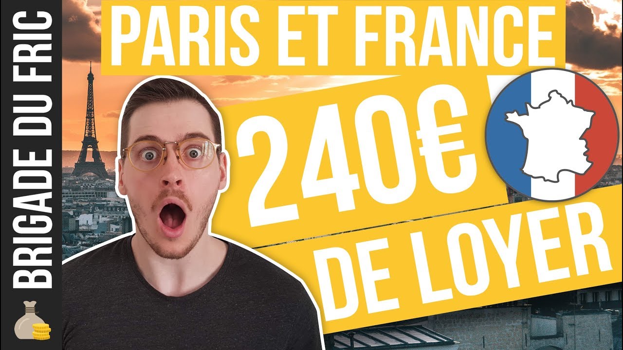 240 Euros de loyer – Paris et France