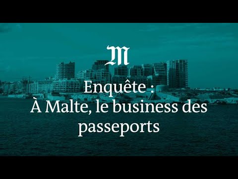 A Malte, le « business » des passeports
