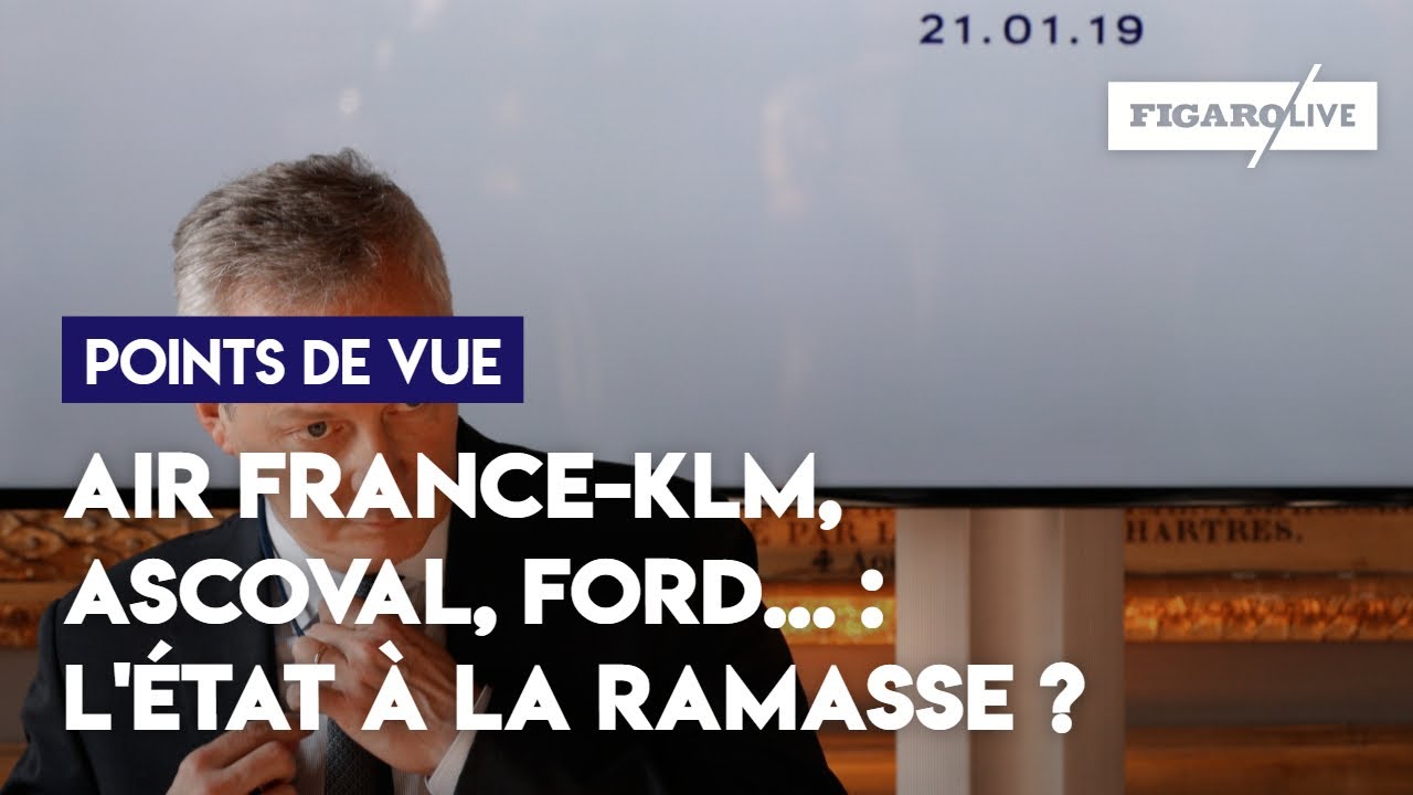 Air France-KLM, Ascoval, Ford… : l’État à la ramasse ?