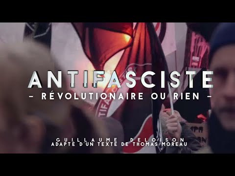 ANTIFASCISTE – Révolutionnaire ou rien