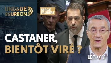 castaner-bientot-vire