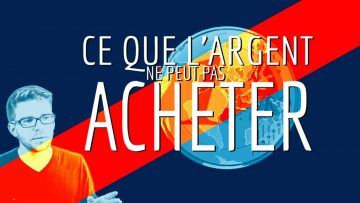 ce-que-largent-ne-peut-pas-achet