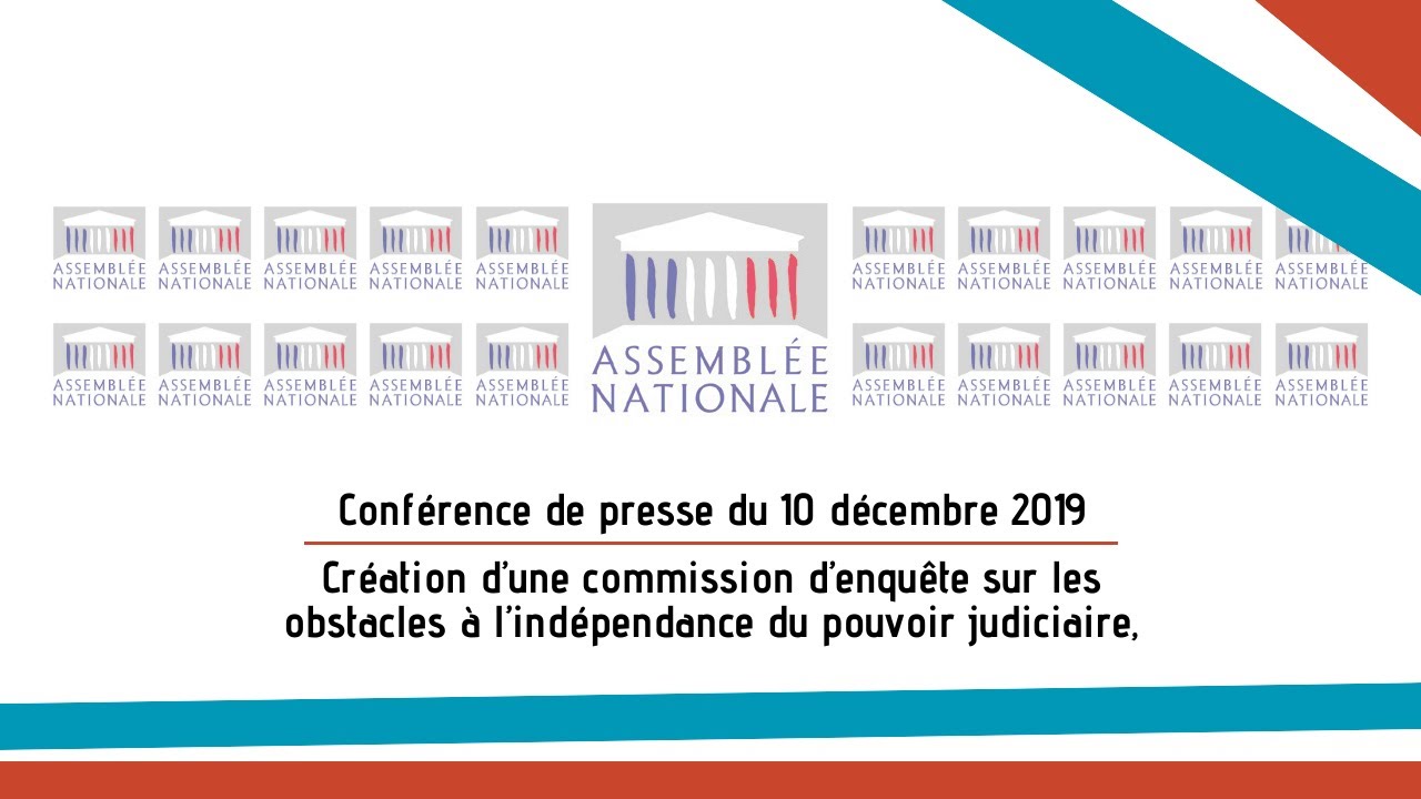Conférence de presse sur la création d’une Commission d’enquête sur l’indépendance de la justice
