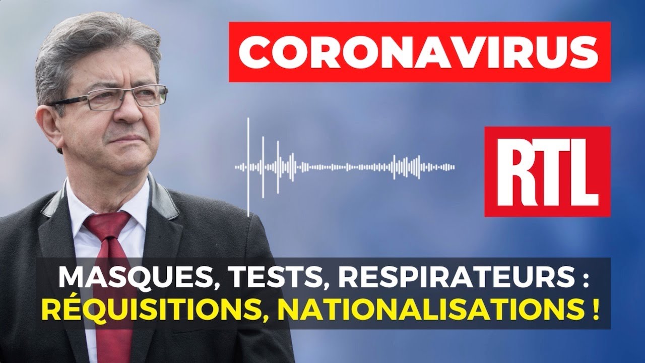 CORONAVIRUS – Masques, tests, respirateurs : réquisitions, nationalisations !