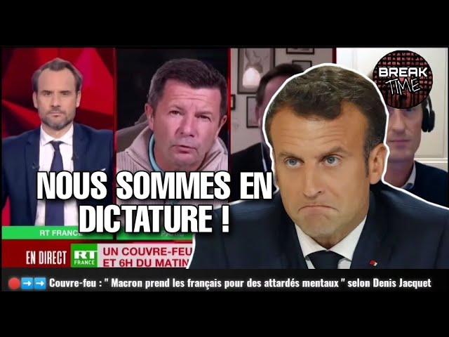Couvre-feu : ” Nous sommes en dictature ” la colère Denis Jacquet contre Macron