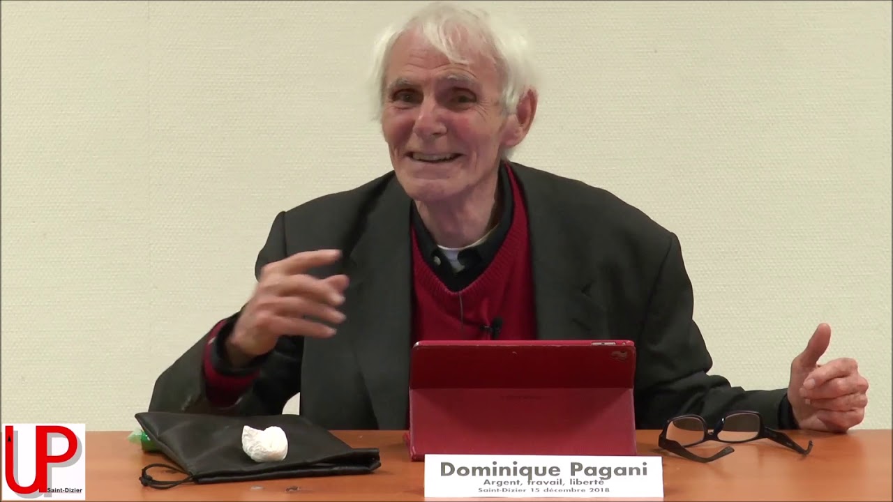 Dominique Pagani : Argent, travail, liberté