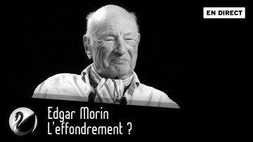 edgar-morin-leffondrement-en-dir