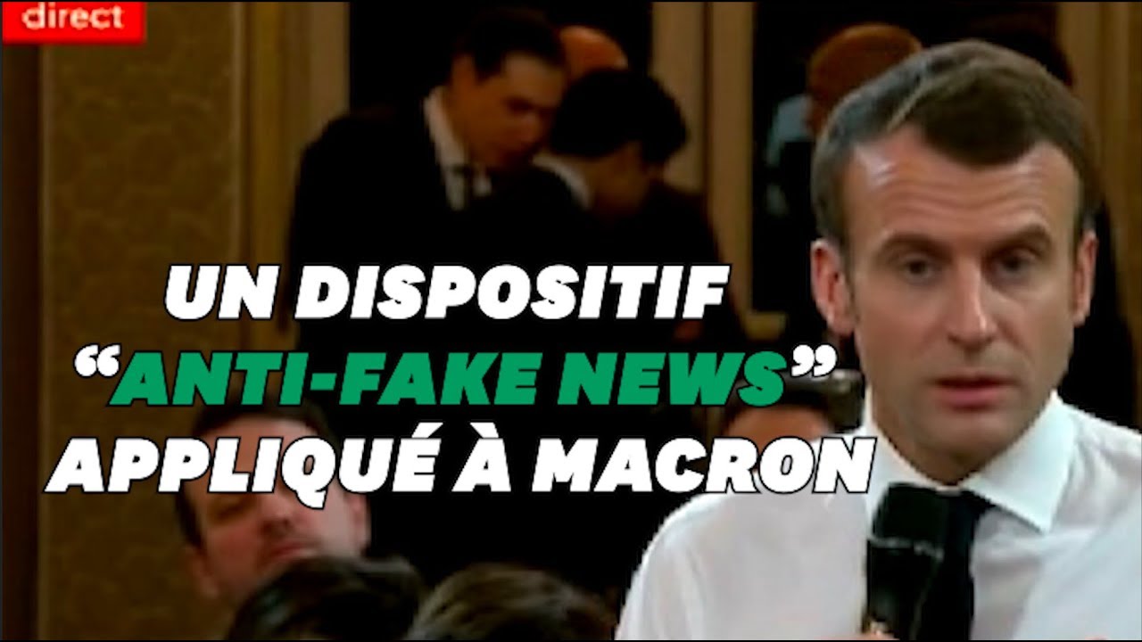 Et si un “dispositif anti-fake news” était appliqué à Macron