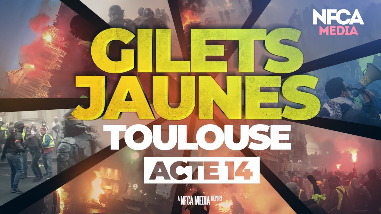 GILETS JAUNES – ACTE 14 – TOULOUSE