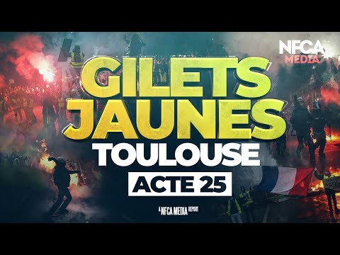 GILETS JAUNES – ACTE 25 – TOULOUSE
