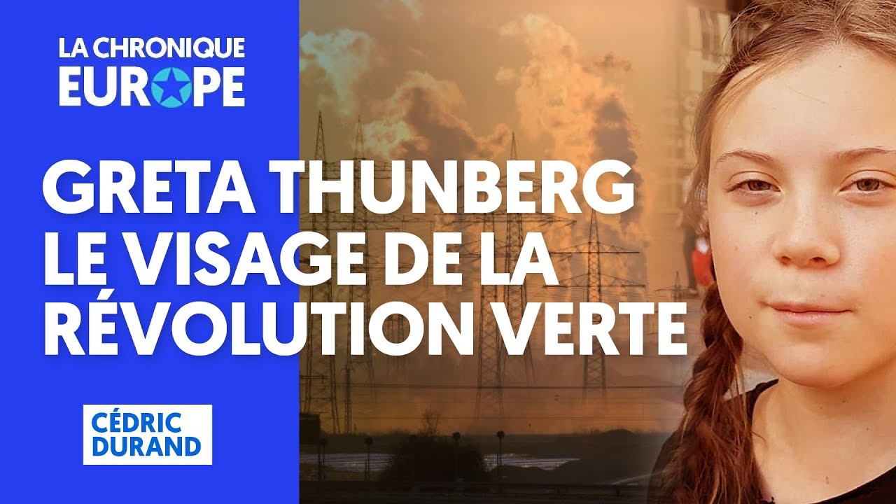 GRETA THUNBERG, LE VISAGE DE LA RÉVOLUTION VERTE