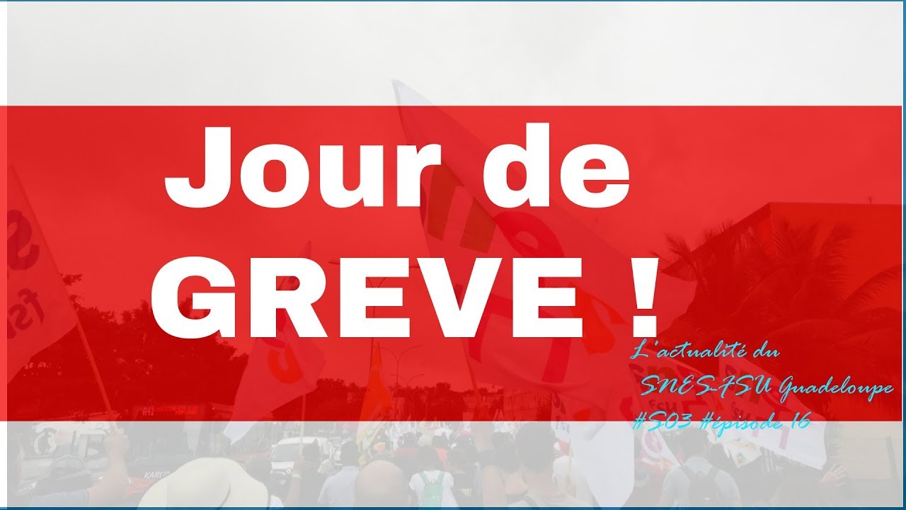 Jours de grève en Guadeloupe !