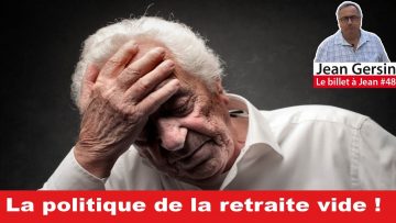la-politique-de-la-retraite-vide
