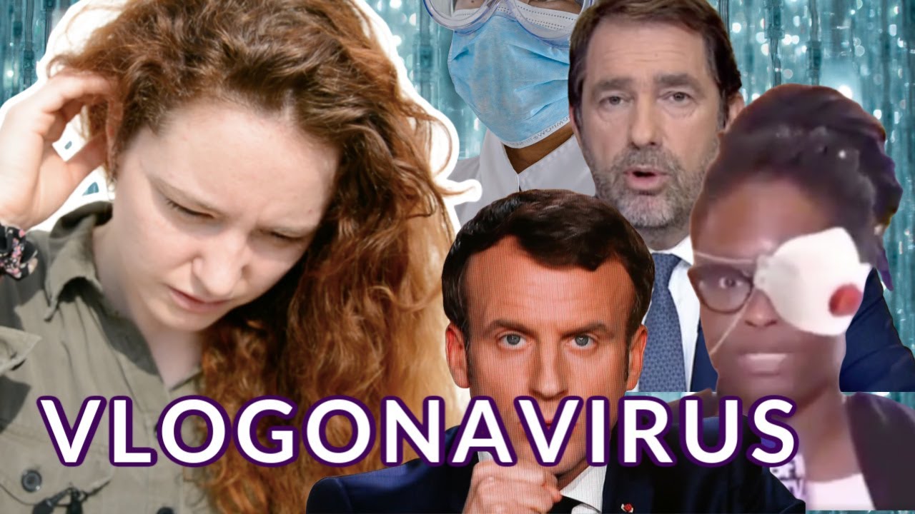 LE GOUVERNEMENT FAIT N’IMPORTE QUOI ! (Et au fait, je suis malade) – VLOGONAVIRUS