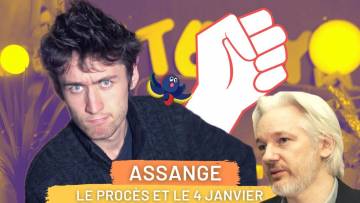 Le procès d’Assange, et après ? | #freeAssange 5/5