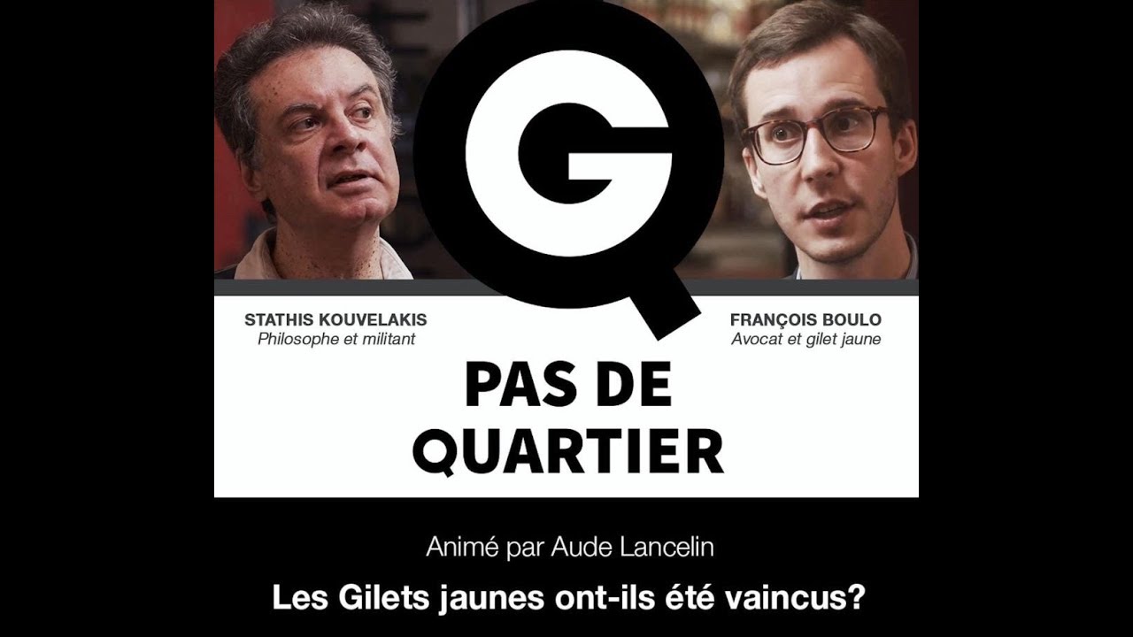 “Les Gilets Jaunes ont-ils été vaincus ?” avec François Boulo et Stathis Kouvélakis