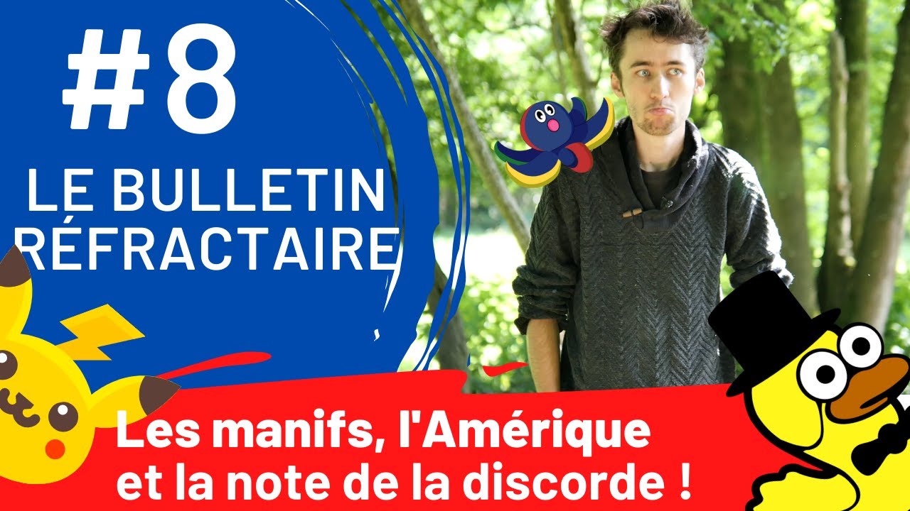 Les manifs en France, dans le monde et une note | Le Bulletin Réfractaire #9