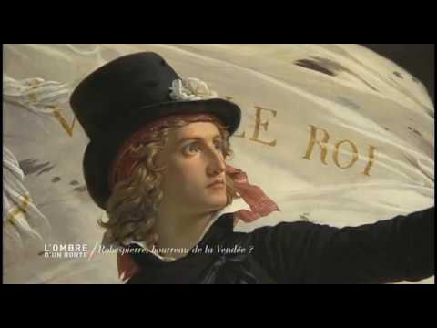 L’ombre d’un doute – Robespierre, bourreau de la Vendée