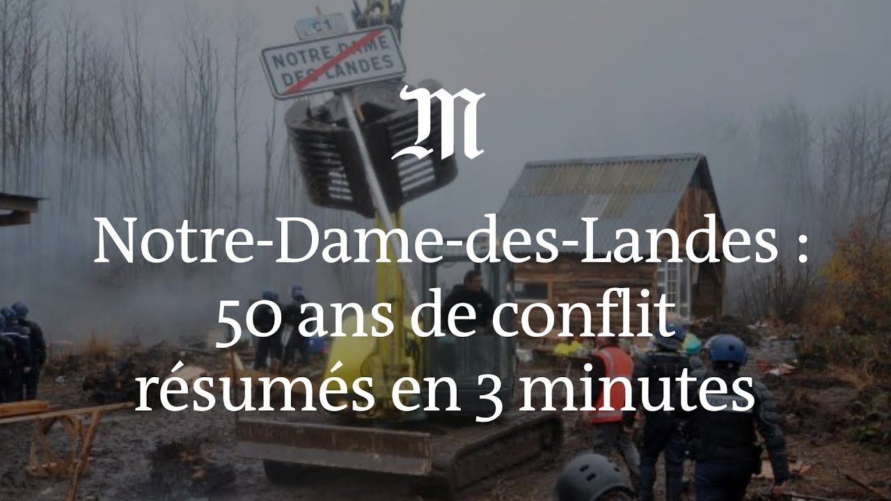 Notre-Dame-des-Landes : 50 ans de conflit résumés en 3 minutes