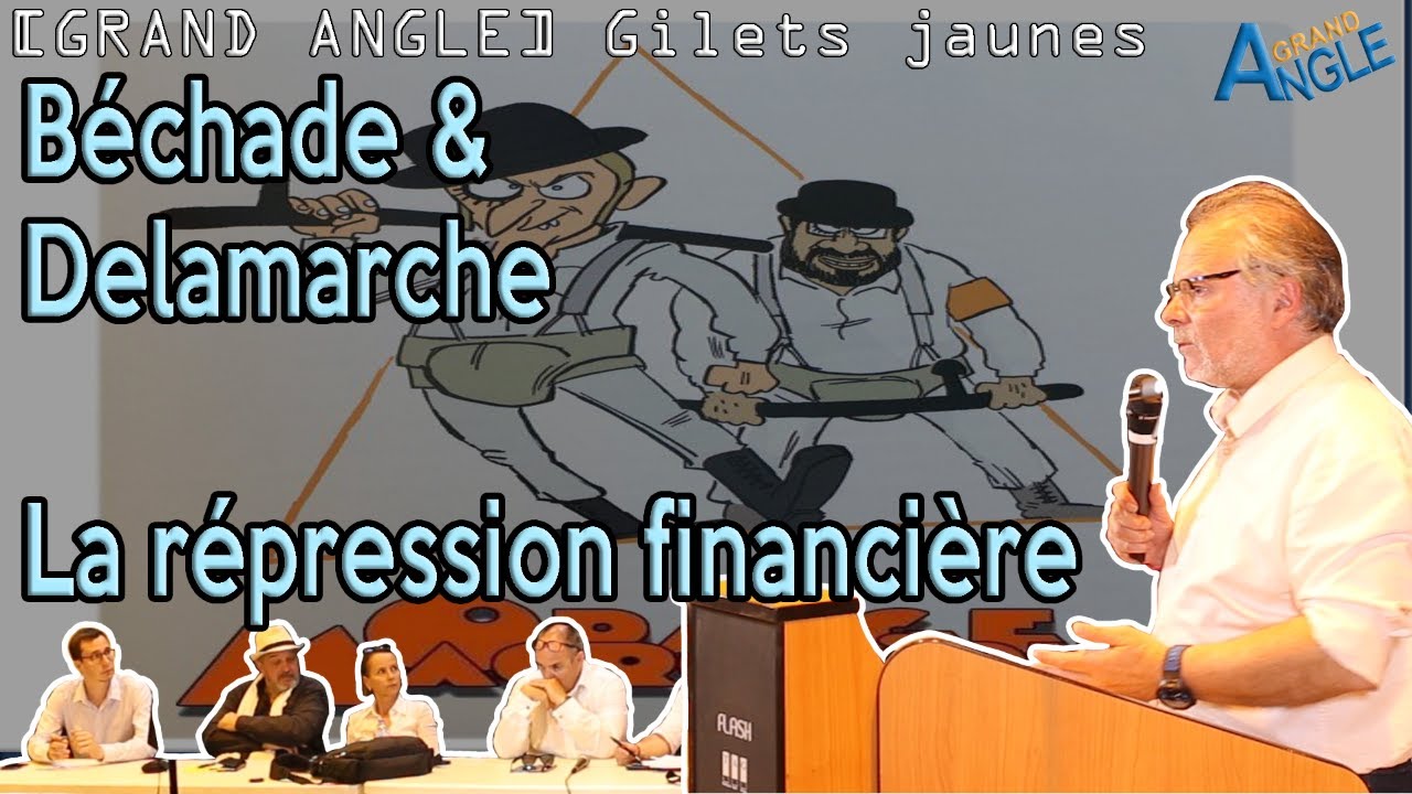 Olivier Delamarche / Philippe Béchade : La répression financière. Gilets Jaunes Grand Est