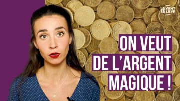 on-veut-de-largent-magique
