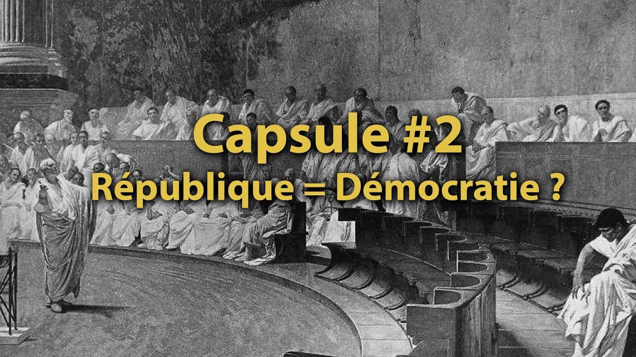 République = démocratie ? – Capsule #2