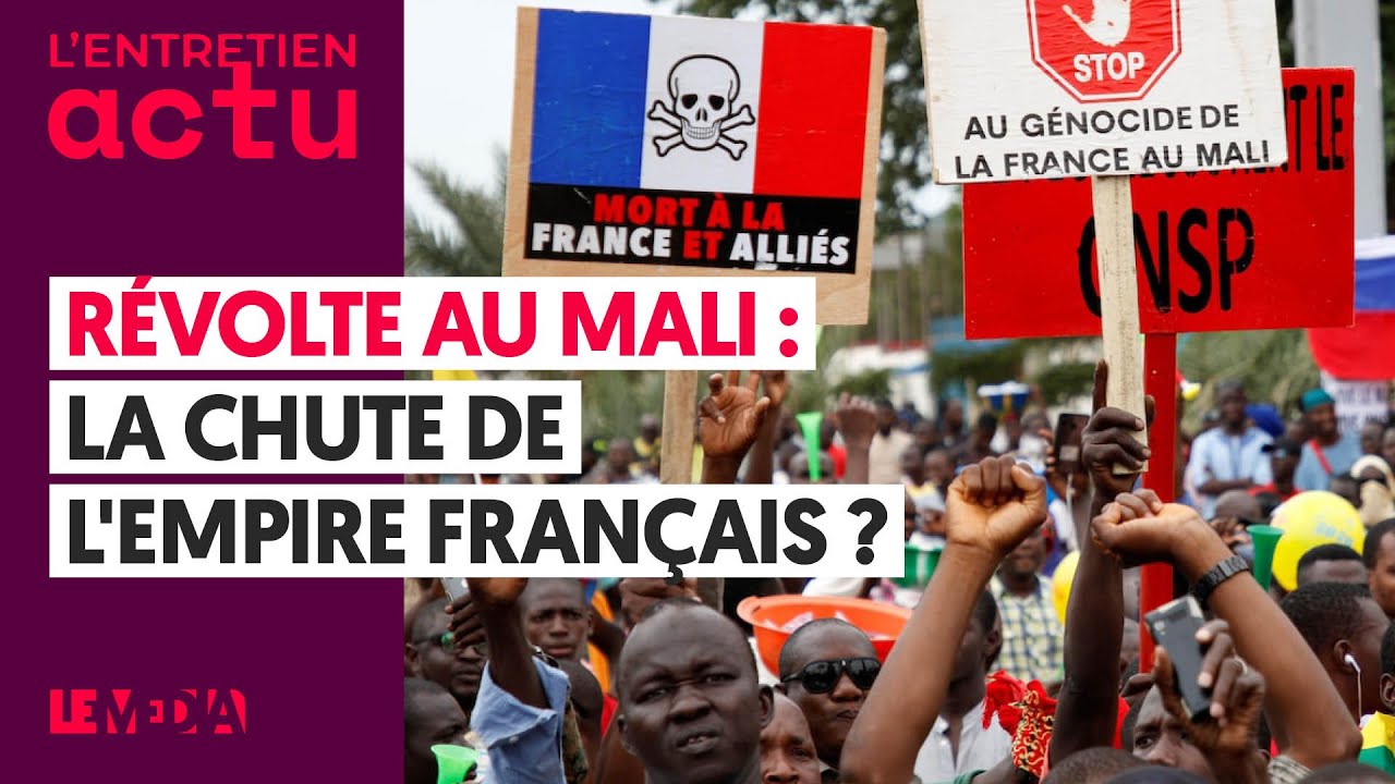 RÉVOLTE AU MALI : LA CHUTE DE L’EMPIRE FRANÇAIS ?