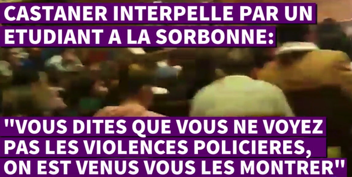 Castaner interpellé par un étudiant a la Sorbonne ‘On va vous montrer les violences policières”