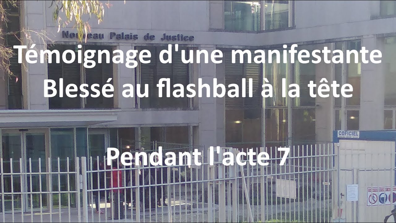 Témoignage manifestante blessé au flash-ball – Gilet jaune acte 7 Montpellier
