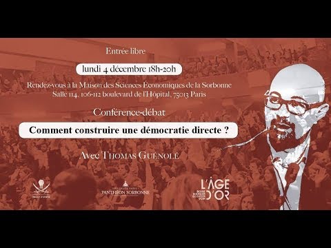 Thomas Guénolé – Comment construire une démocratie directe ?