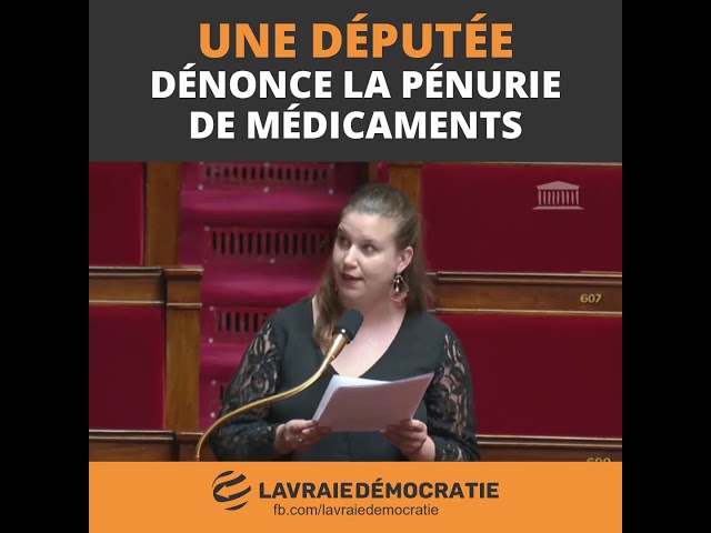 UNE DÉPUTÉE DÉNONCE LA PÉNURIE DE MÉDICAMENTS !!!