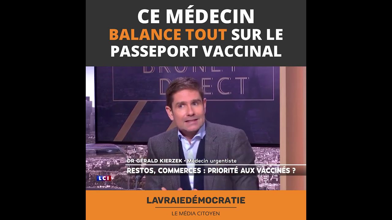 Le médecin Gérald Kierzek dézingue le passeport vaccinal sur le plateau de LCI.…