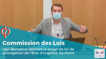 Ugo Bernalicis démolit le projet de loi de prorogation de l’Etat d’Urgence Sanitaire