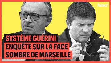 SYSTÈME GUÉRINI : ENQUÊTE SUR LA FACE SOMBRE DE MARSEILLE