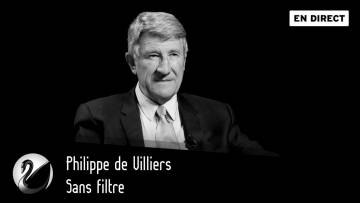 Philippe de Villiers sans filtre ?