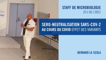 Séro-neutralisation SARS-CoV-2 au cours du Covid : effet des variants