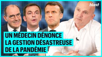 UN MÉDECIN DÉNONCE LA GESTION DÉSASTREUSE DE LA PANDÉMIE