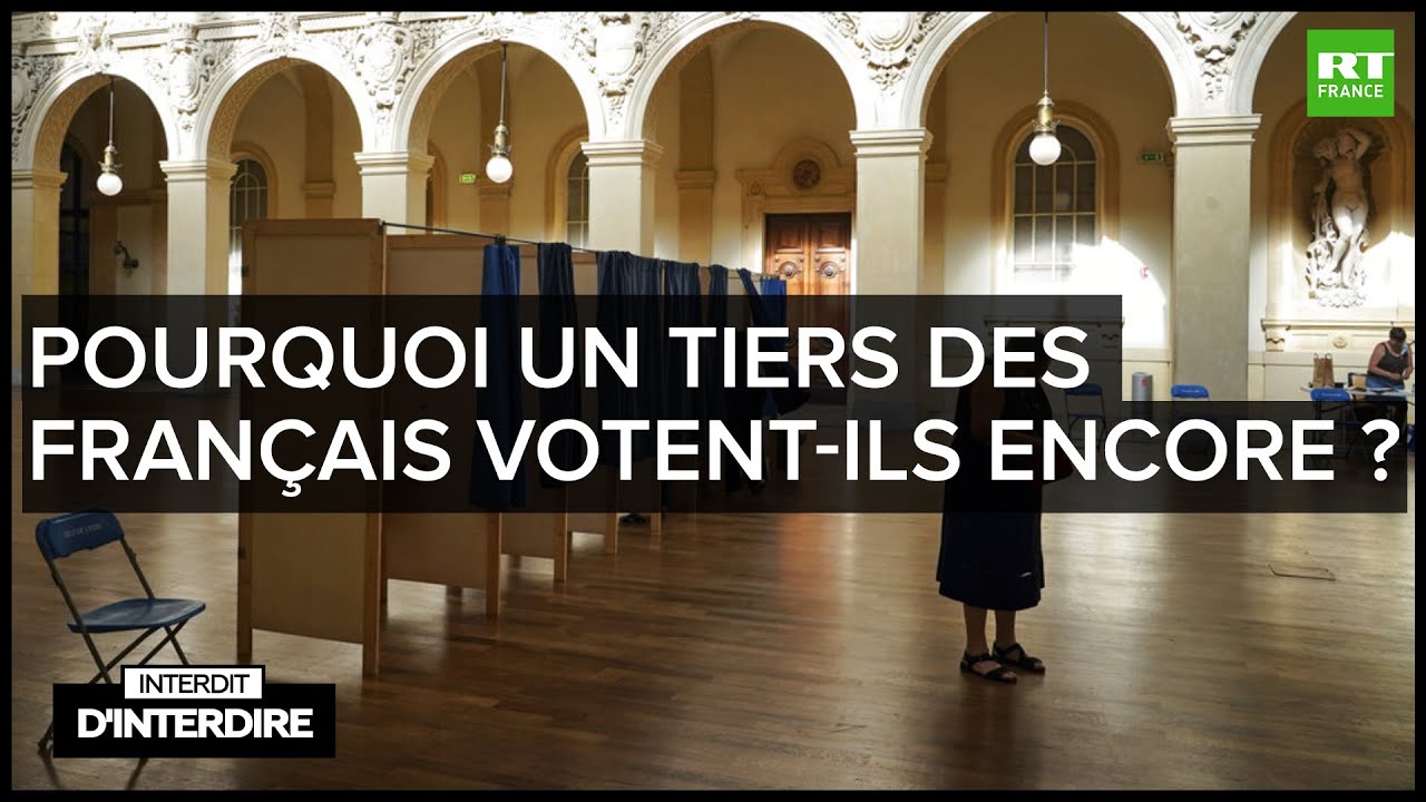 Interdit d’interdire – Pourquoi un tiers des Français votent-ils encore ?