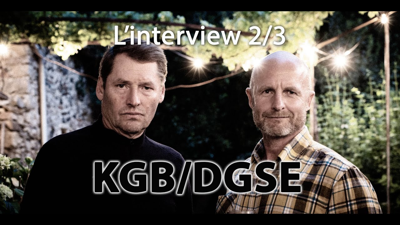 KGB/DGSE : discussion entre espions 2/3