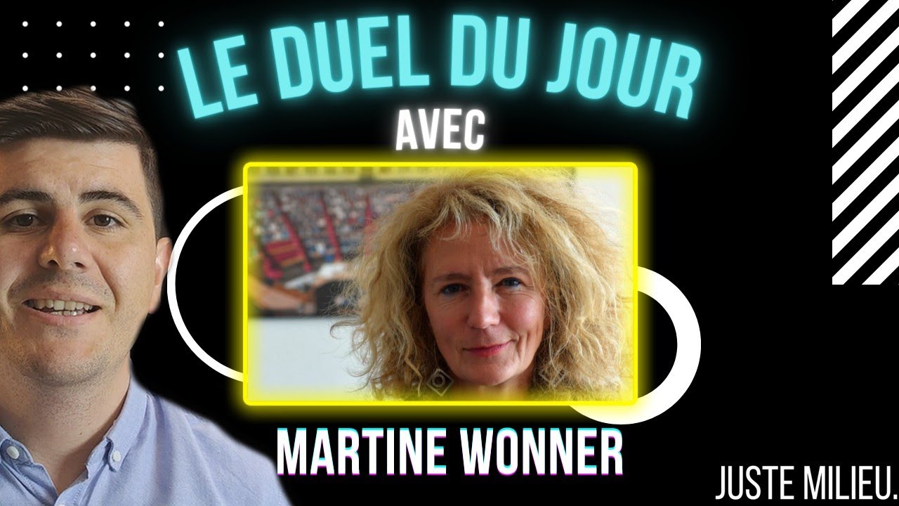 Le duel du jour avec Martine Wonner