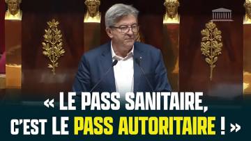 Le pass sanitaire, c’est le pass autoritaire !