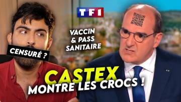 PASS SANITAIRE : Castex méprise et menace les oppositions !