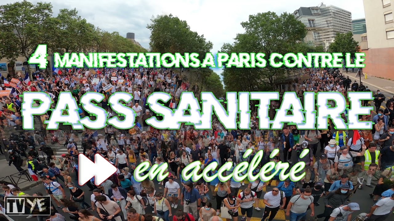 [ACCÉLÉRÉE] 4 manifestations complètes contre le Pass Sanitaire – Paris – 28 aout 2021