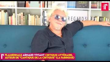 Arnaud Viviant : à quoi sert la littérature ?