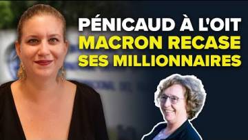 Muriel Pénicaud à l’OIT, Macron recase ses millionnaires
