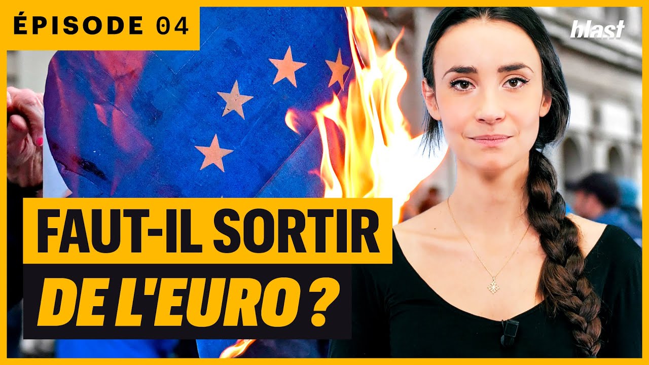 FAUT-IL SORTIR DE L’EURO ? – Épisode 4