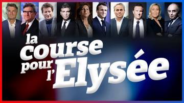 LA COURSE POUR L’ÉLYSÉE