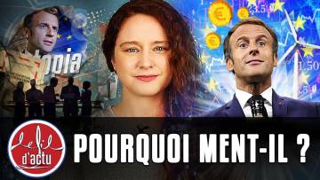 PRÉSIDENCE FRANÇAISE DE L’UE : CE QUE MACRON NOUS CACHE
